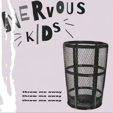 Threw Me Away by Nervous Kids - album cover