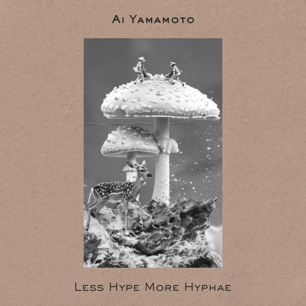 Less Hype More Hyphae