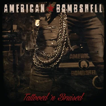 Tattooed 'N Bruised by American Bombshell - album cover