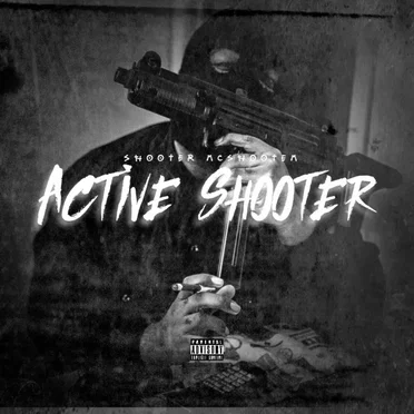 Active Shooter by Shooter McShootem - album cover