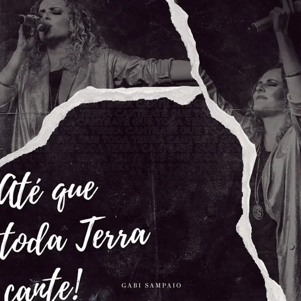 Até Que Toda Terra Cante