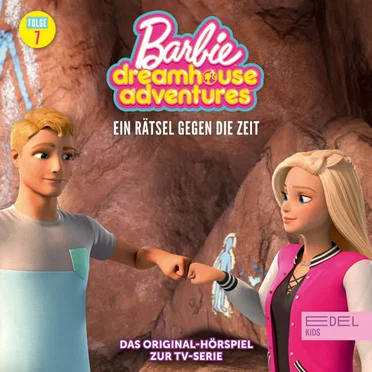 Barbie Dreamhouse Adventures: Folge 7: Ein Rätsel gegen die Zeit - Das Original-Hörspiel zur TV-Serie by Barbie - album cover