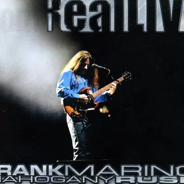 RealLIVE! by Frank Marino & Mahogany Rush - album cover