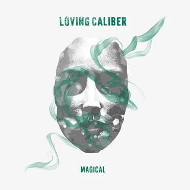 Magical by Loving Caliber - album cover
