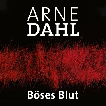 Böses Blut by Arne Dahl - album cover