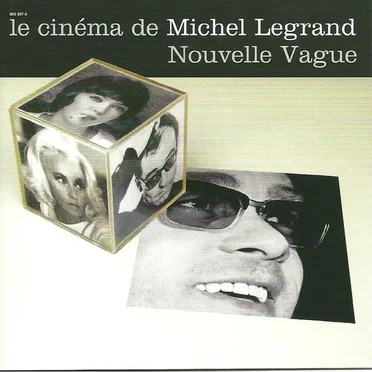 Le Cinéma de Michel Legrand : Nouvelle Vague