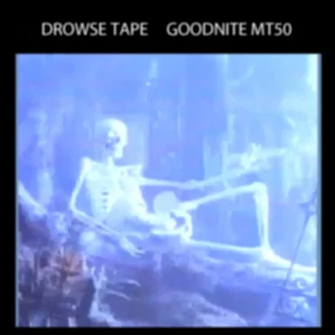 Goodnite MT50 by Drowse Tape - album cover