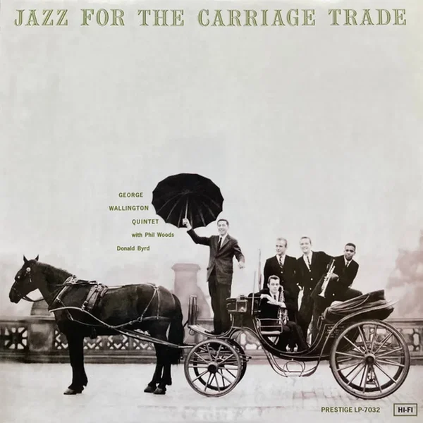 Jazz For The Carriage Trade (Analogue Productions, APRJ 7032, mono)