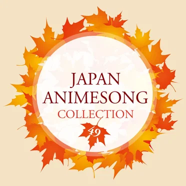 Japan Animesong Collection Vol. 49 (Anison Japan) by Various Artists - album cover