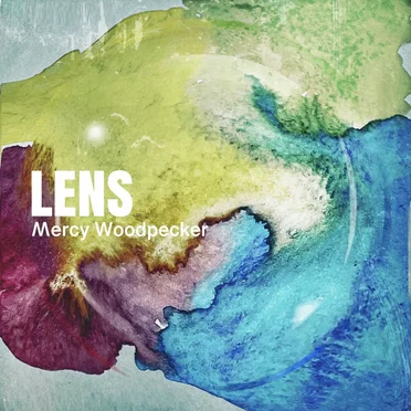LENS by Mercy Woodpecker - album cover