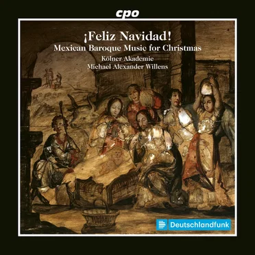 ¡Feliz Navidad!: Mexican Baroque Music for Christmas