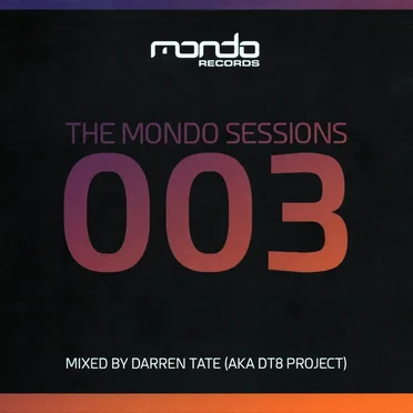 The Mondo Sessions 003