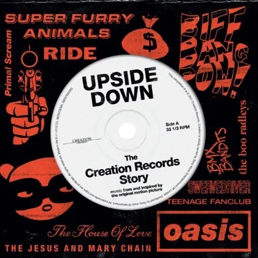 Upside Down: The Creation Records Story by Various Artists - album cover