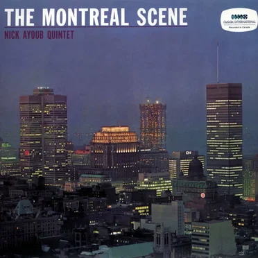 The Montreal Scene by Nick Ayoub - album cover