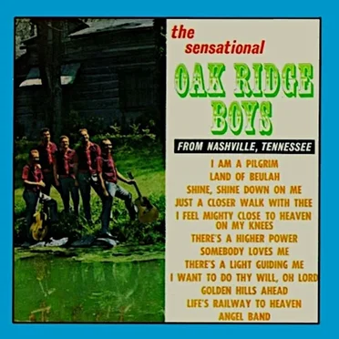 The Sensational Oak Ridge Boys