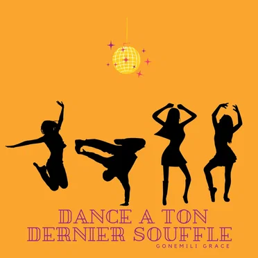 Dance a ton dernier souffle by Gonemili Grace - album cover