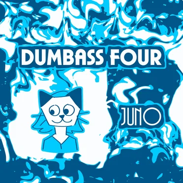 dumbass four