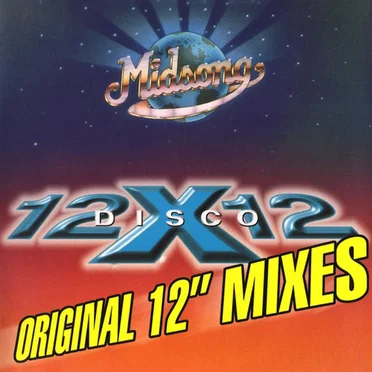 12 X 12 Disco: Original 12" Mixes by Various Artists - album cover