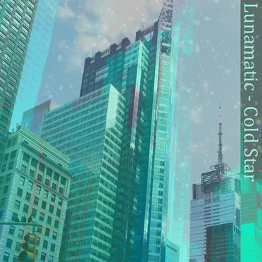 Cold Star EP by Lunamatic - album cover