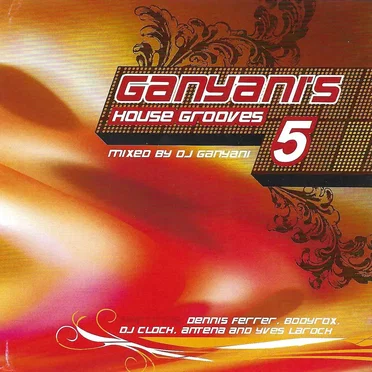 Ganyani's House Grooves 5 by Various Artists - album cover