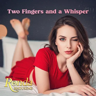 Two Fingers and a Whisper