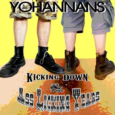 Kicking Down & Ass Licking Years
