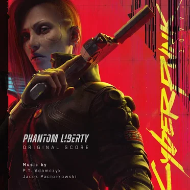 Cyberpunk 2077: Phantom Liberty: Original Score