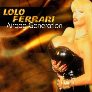 Airbag Generation by Lolo Ferrari - album cover