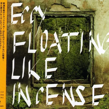 FLOATING LIKE INCENSE