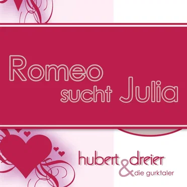 Romeo sucht Julia by Hubert Dreier - album cover