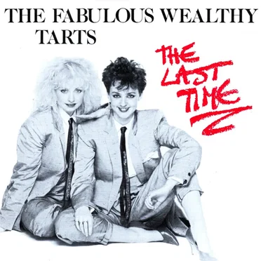 The Last Time by The Fabulous Wealthy Tarts - album cover