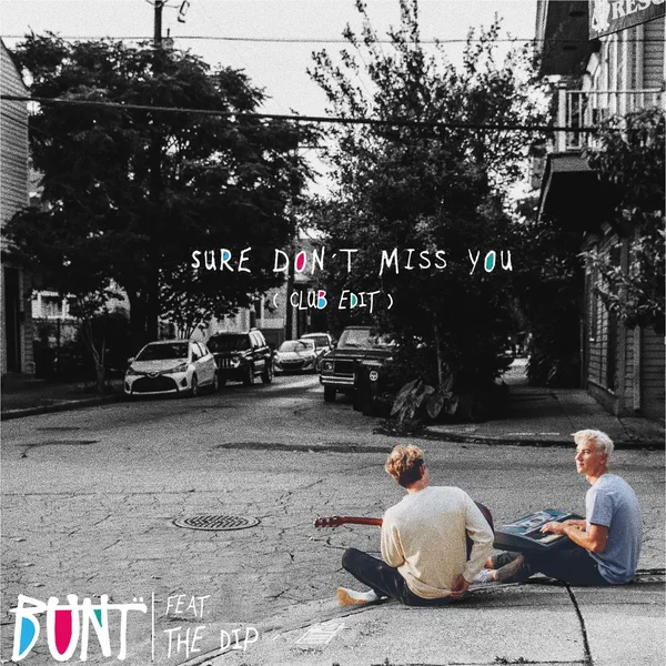 Sure Don't Miss You (club edit)