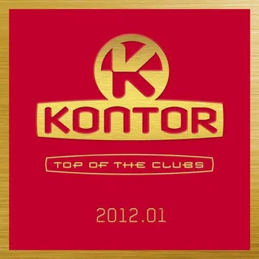 Kontor: Top of the Clubs 2012.01 by Various Artists - album cover