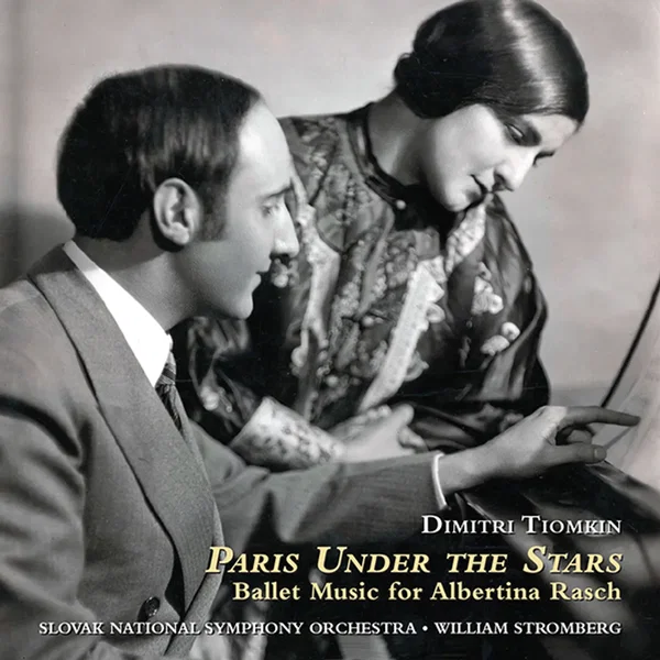 Paris Under the Stars - Ballet Music for Albertina Rasch