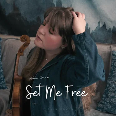 Set Me Free (Violin Cover)
