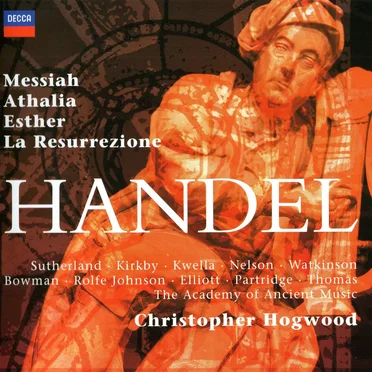Messiah / Athalia / Esther / La Resurrezione