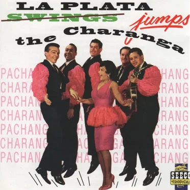La Plata Jumps the Charanga