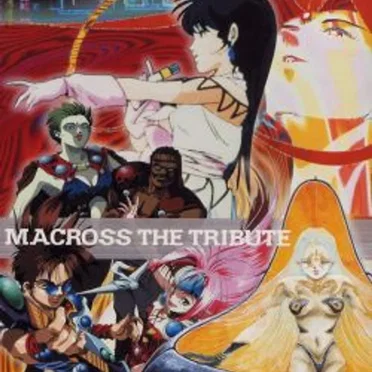 MACROSS THE TRIBUTE by Various Artists - album cover