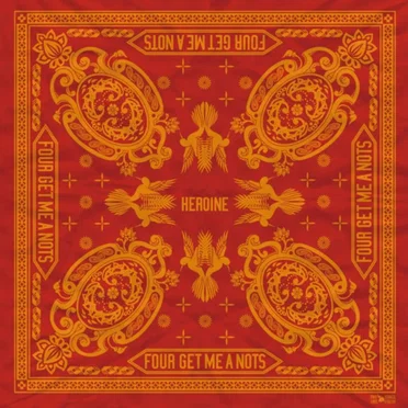 Heroine by FOUR GET ME A NOTS - album cover