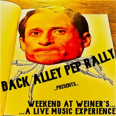 Weekend At Weiner's by Back Alley Pep Rally - album cover