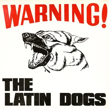 The Latin Dogs