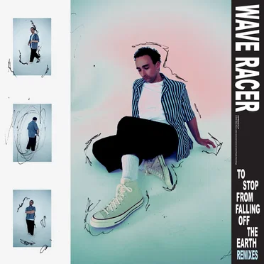 To Stop From Falling Off the Earth (remixes)