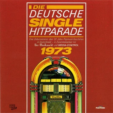 Die Deutsche Single Hitparade 1973 by Various Artists - album cover
