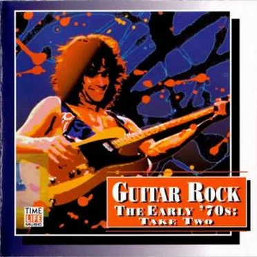 Guitar Rock: The Early ’70s: Take Two by Various Artists - album cover