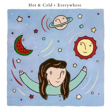 Hot & Cold Everywhere