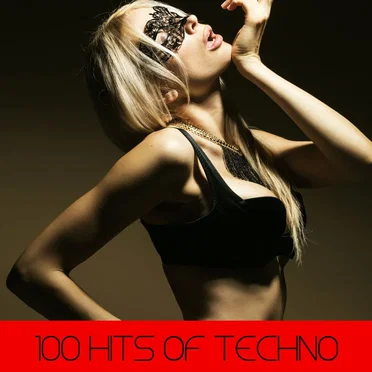 100 Hits of Techno by Various Artists - album cover