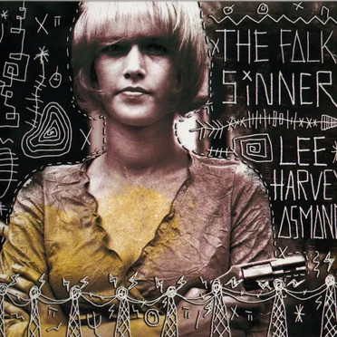 The Folk Sinner by LeE HARVeY OsMOND - album cover