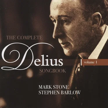 The Complete Delius Songbook, Volume 1