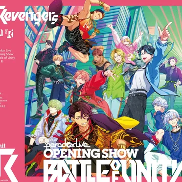 Paradox Live Opening Show -Battle of Unity- Unit R by Various Artists - album cover