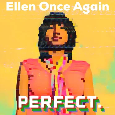 Perfect by Ellen Once Again - album cover